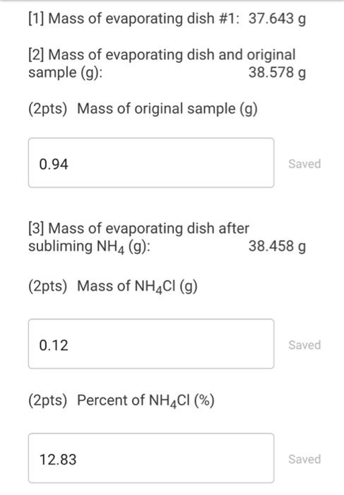 Solved [1] Mass of evaporating dish #1: 37.643 g [2] Mass of | Chegg.com