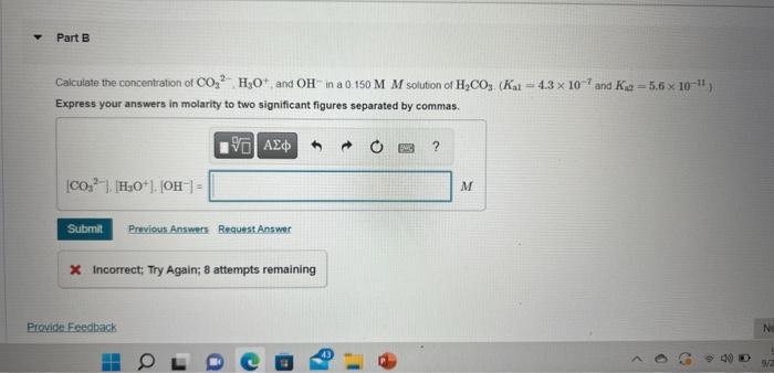 Solved Calculate The Concentration Of Co32− H3o And Oh−in