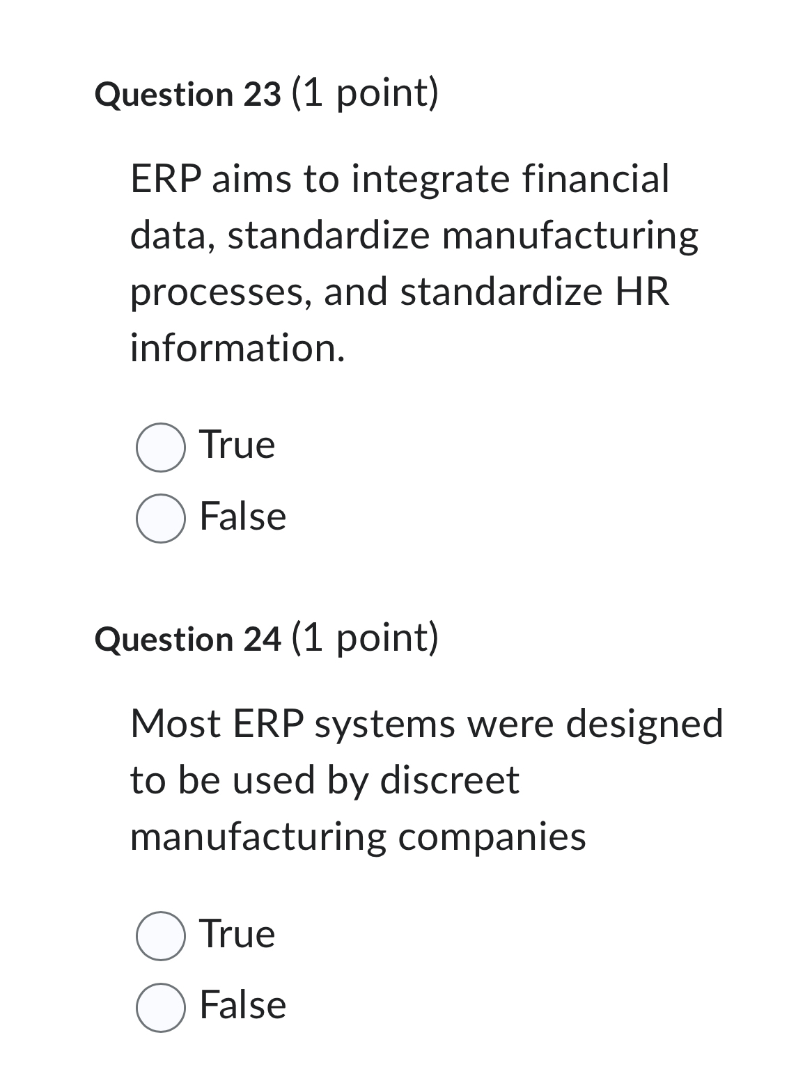 Solved Question 23 (1 ﻿point)ERP aims to integrate financial | Chegg.com