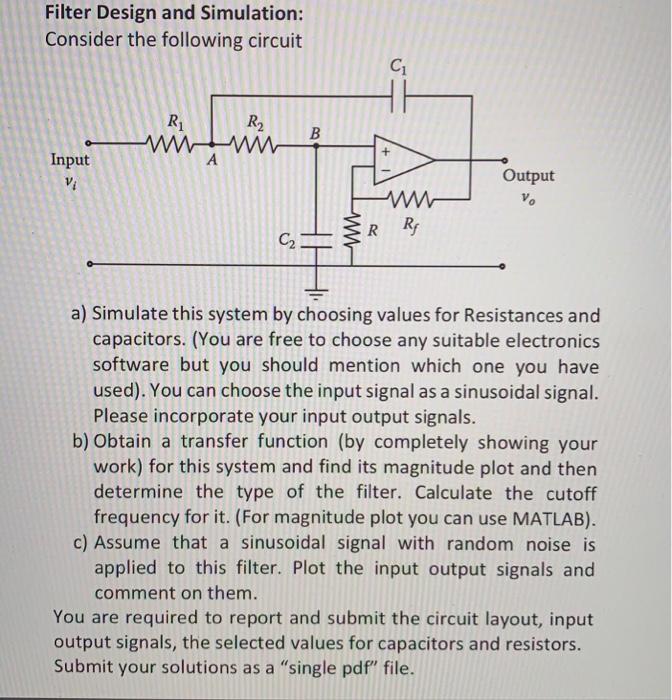 Solved Filter Design and Simulation: Consider the following | Chegg.com