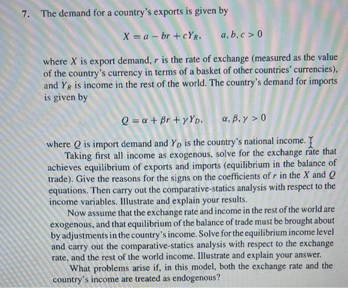 Solved 7. The demand for a country's exports is given by | Chegg.com