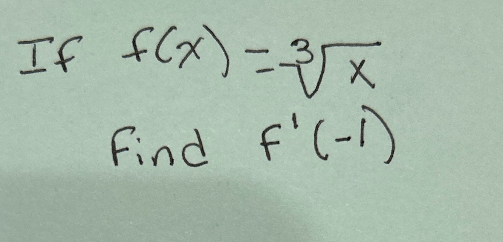 Solved If F X X3 ﻿find F 1