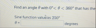 Solved Find an angle θ with 0°