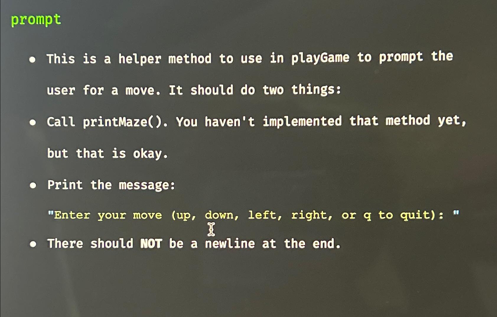 Solved promptThis is a helper method to use in playgame to | Chegg.com
