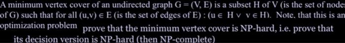 Solved please help by showing that the min vertex cover is | Chegg.com