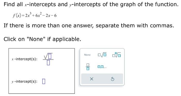 Solved Find All X-intercepts And Y-intercepts Of The Graph | Chegg.com