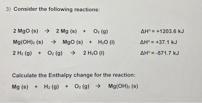 Solved 3) Consider the following reactions: | Chegg.com