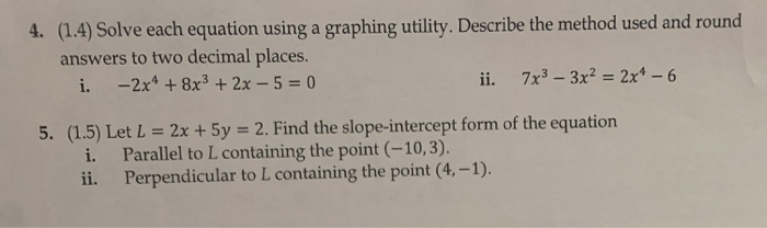 Solved 4. (1.4) Solve each equation using a graphing | Chegg.com