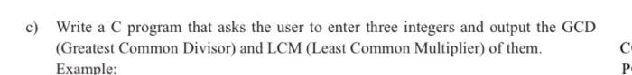 Solved c) Write a C program that asks the user to enter | Chegg.com