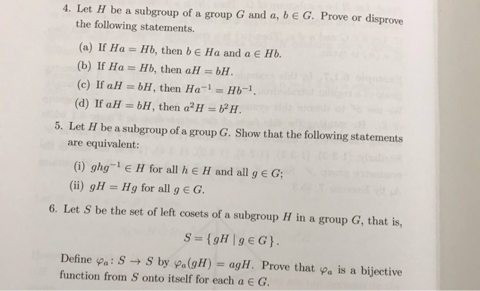 Solved 4 Let H Be A Subgroup Of A Group G And A B E G Chegg Com