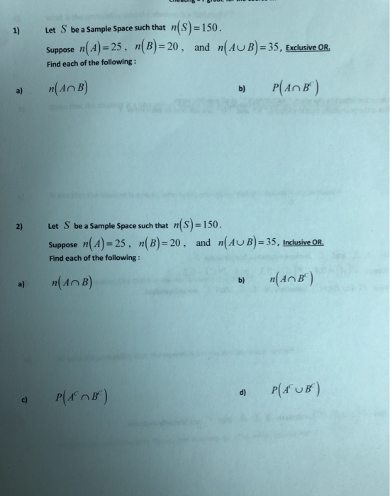 Solved 1) Let S be a Sample Space such that n(S)=150. | Chegg.com