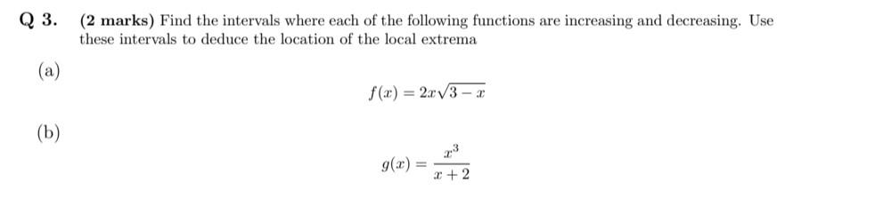 Solved 3. (2 marks) Find the intervals where each of the | Chegg.com