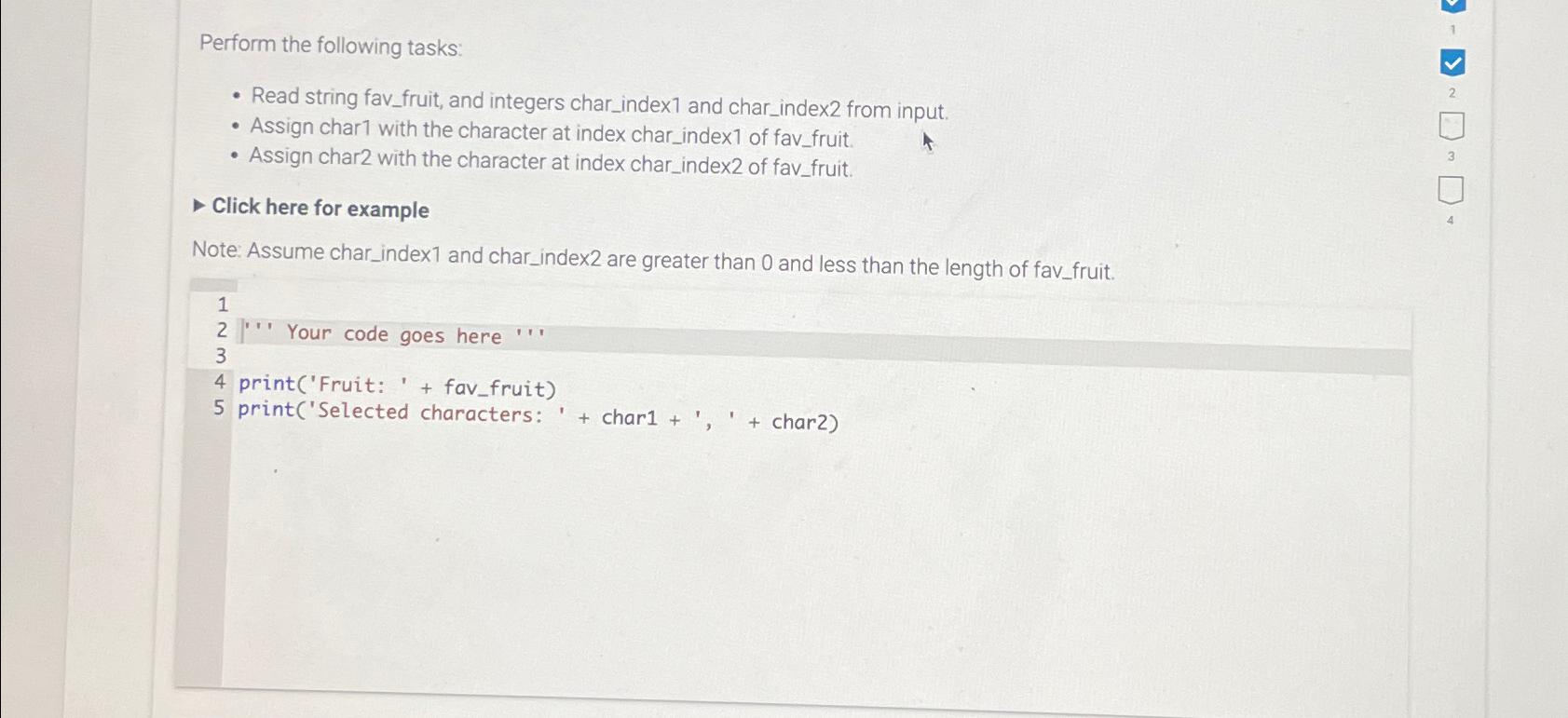 Solved Perform the following tasks:Read string fav_fruit, | Chegg.com