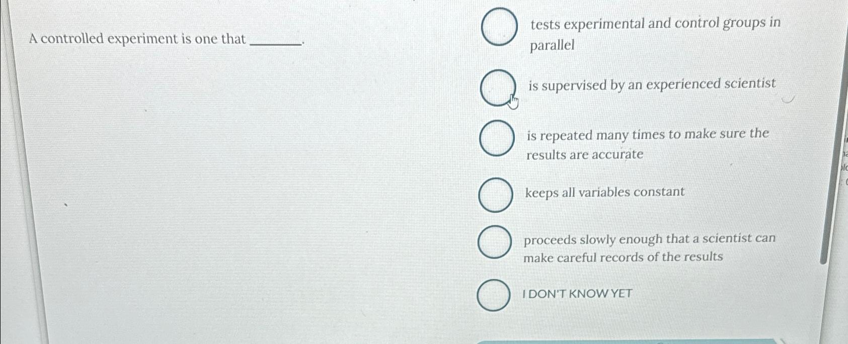 Solved A controlled experiment is one thattests experimental 