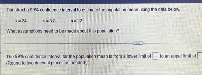Solved Construct a 99% confidence interval to estimate the | Chegg.com