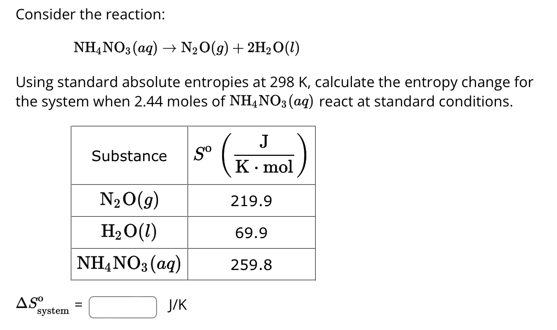 Solved Consider The Reaction Nh4no3 Aq →n2o G 2h2o L Using