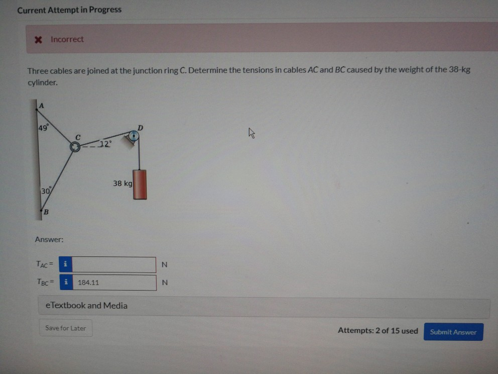 Solved Current Attempt in Progress X Incorrect Three cables | Chegg.com