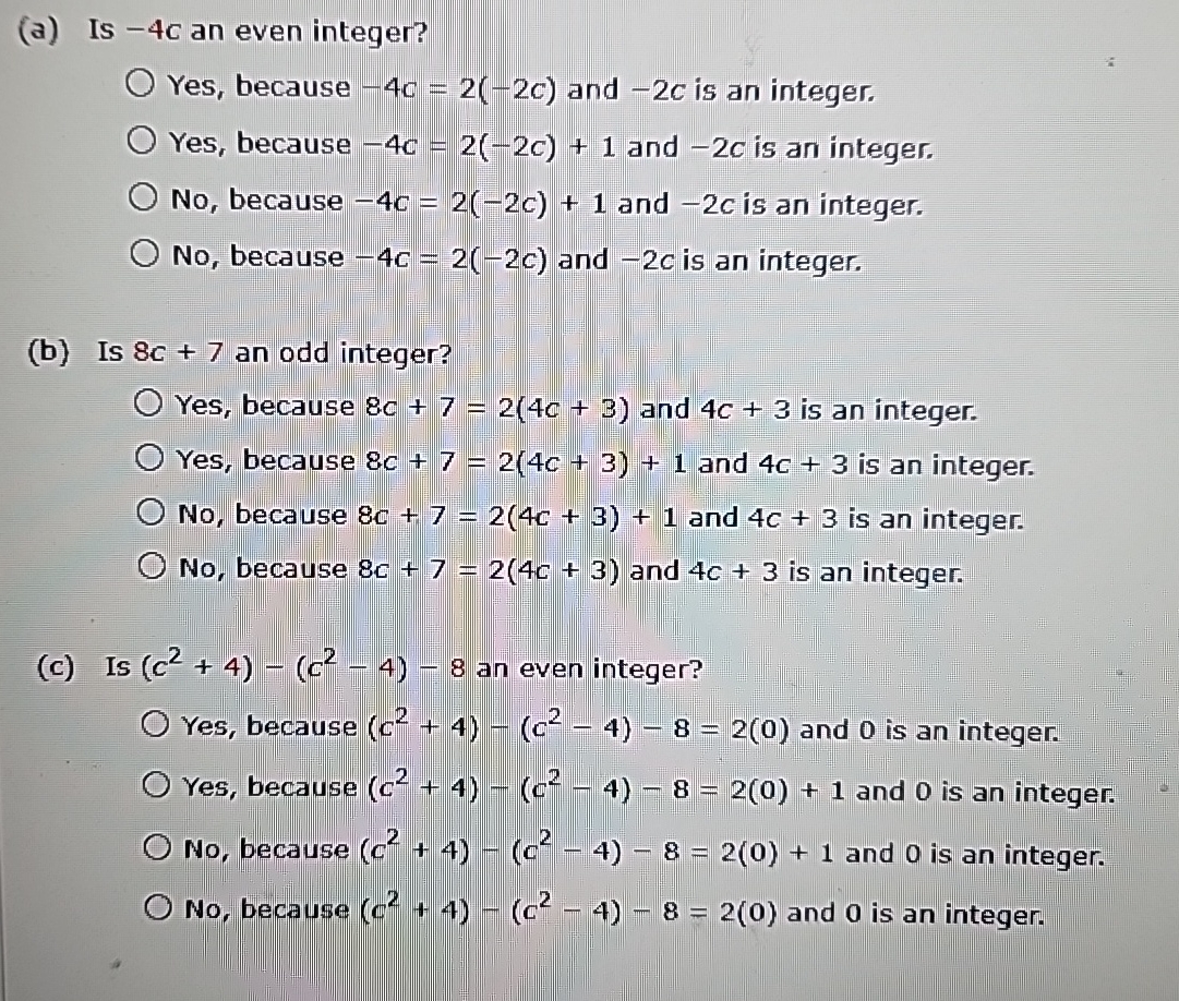 Solved (a) ﻿Is -4c ﻿an even integer?Yes, because -4c=2(-2c) | Chegg.com