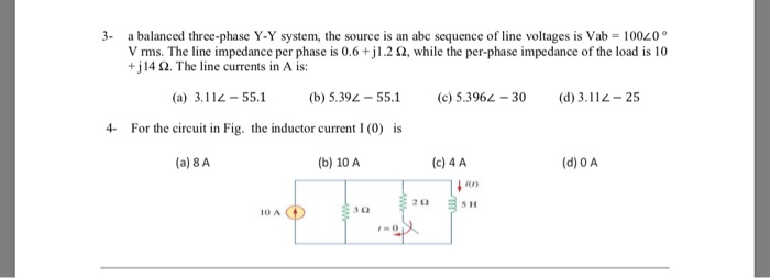Solved 3. a balanced three-phase Y-Y system, the source is | Chegg.com