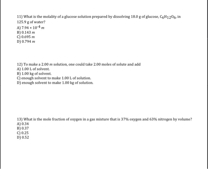 Solved 11) What is the molality of a glucose solution | Chegg.com