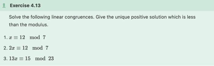 Solved Solve The Following Linear Congruences. Give The | Chegg.com