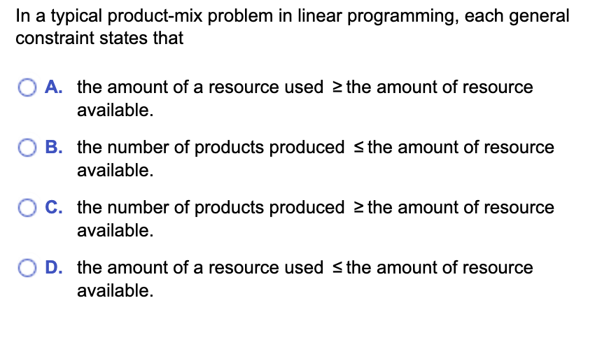 Solved In A Typical Product-mix Problem In Linear | Chegg.com