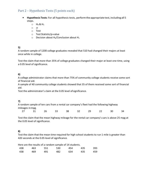 Solved - Hypothesis Tests: For all hypothesis tests, perform | Chegg.com