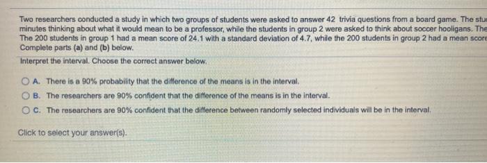 Solved TWO researchers conducted a study in which two groups | Chegg.com