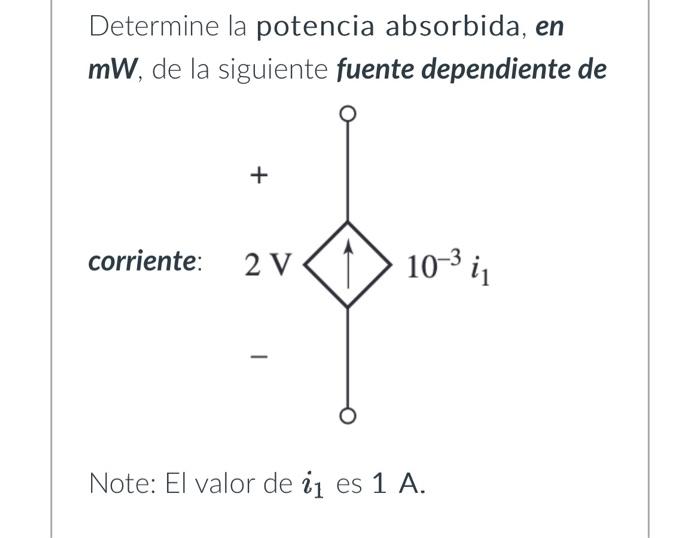 Solved Determine La Potencia Absorbida, En Mw, De La 