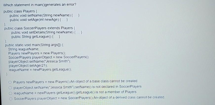 Solved Which statement in main()generates an error?public | Chegg.com