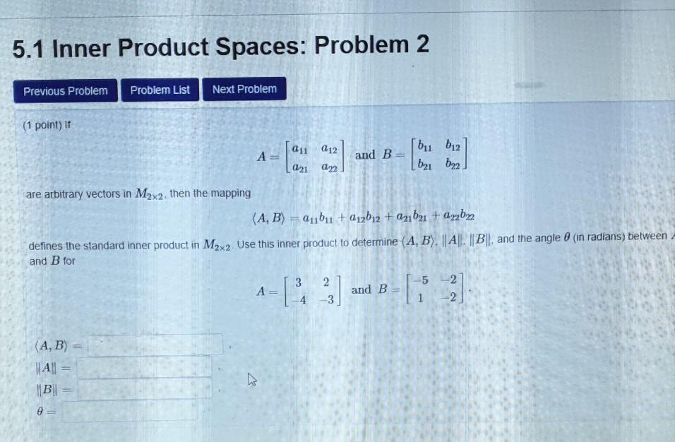 Solved 5.1 Inner Product Spaces: Problem 1 Previous Problem | Chegg.com