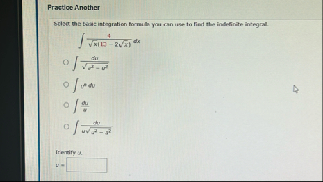 Solved Practice AnotherSelect the basic integration formula | Chegg.com