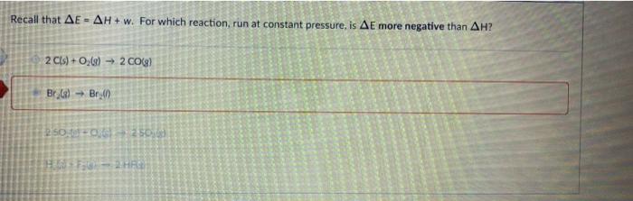 Solved Recall That Ae Ah W For Which Reaction Run At Chegg Com