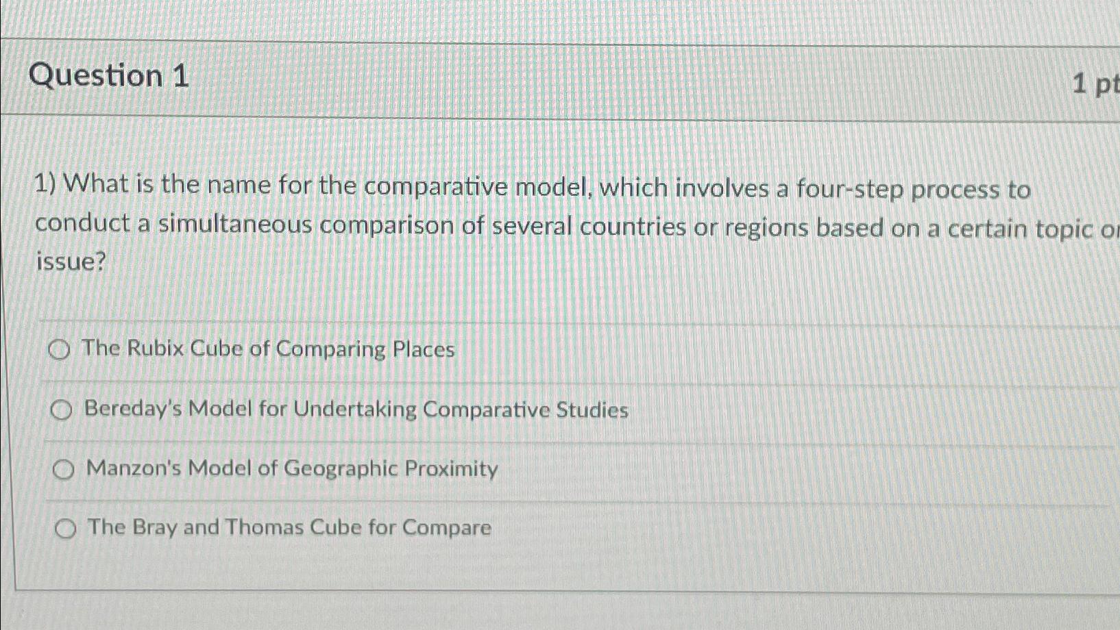 Solved Question 1What Is The Name For The Comparative Model, | Chegg.com