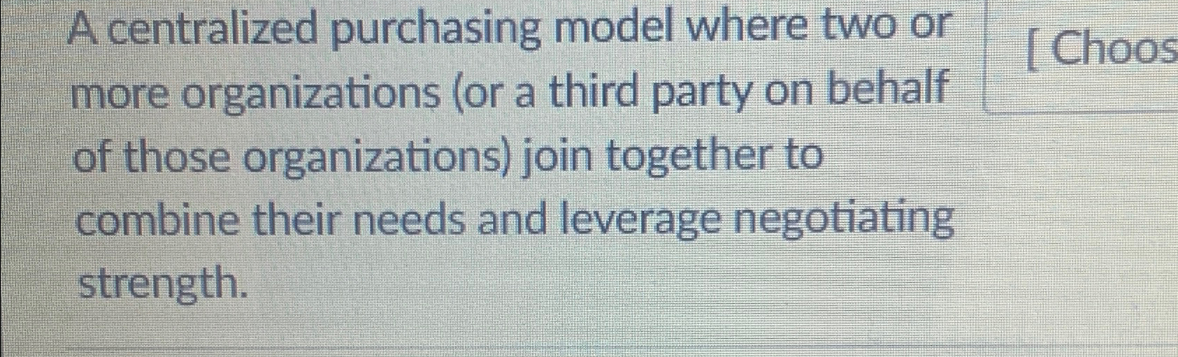 Solved A Centralized Purchasing Model Where Two Or More