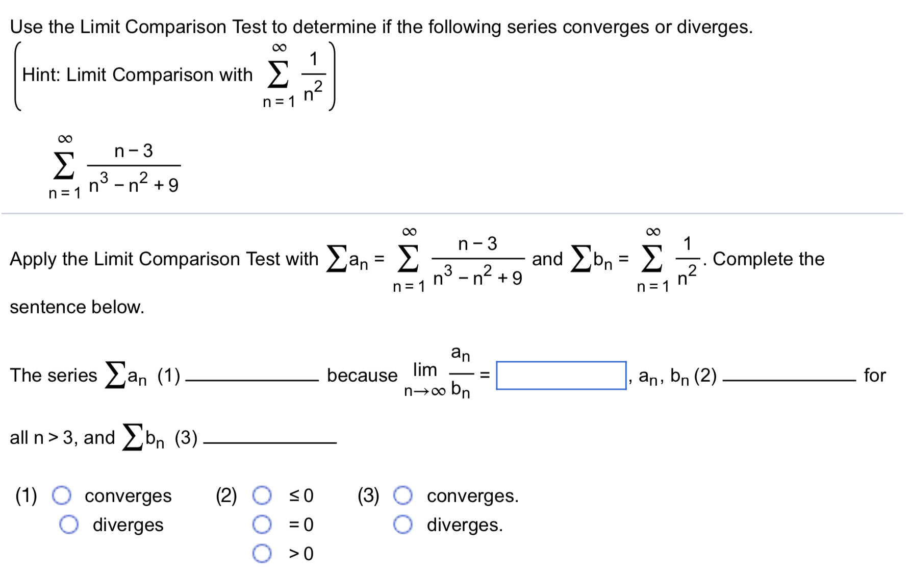 Solved Use the Limit Comparison Test to determine if the | Chegg.com