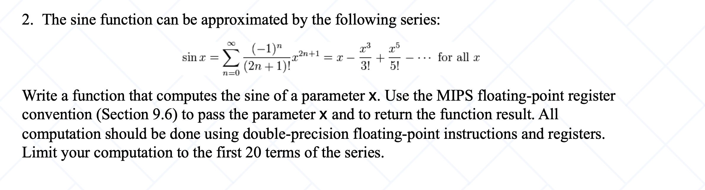 The sine function can be approximated by the | Chegg.com