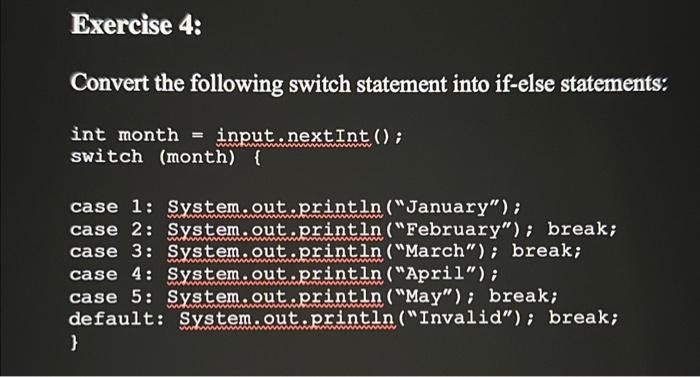 Solved Exercise 4: Convert The Following Switch Statement | Chegg.com