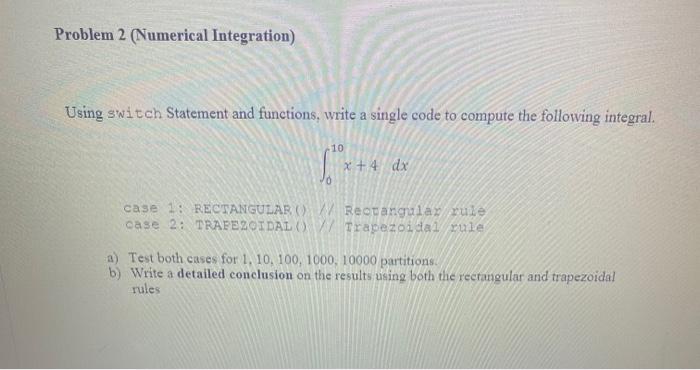 Solved Problem 2 (Numerical Integration) Using switch | Chegg.com