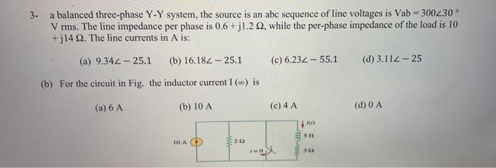 Solved 3- a balanced three-phase Y-Y system, the source is | Chegg.com