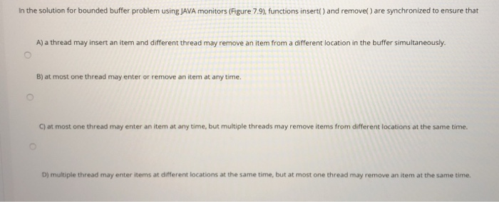 Solved In the solution for bounded buffer problem using JAVA | Chegg.com