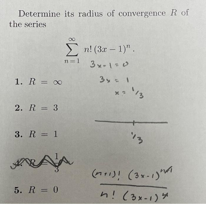 Solved Determine its radius of convergence R of the series | Chegg.com