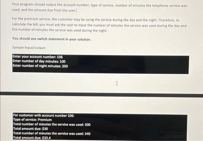 Your program should output the account number, type | Chegg.com