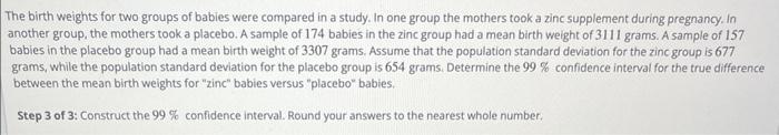 Solved The birth weights for two groups of babies were | Chegg.com