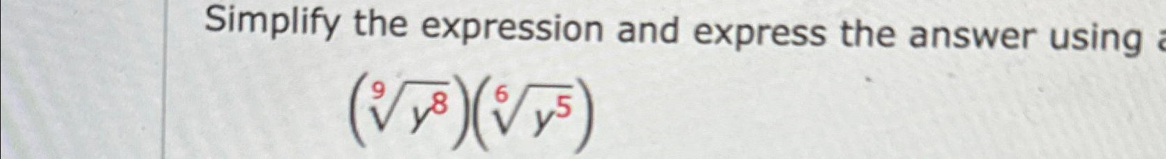 Solved Simplify the expression and express the answer | Chegg.com
