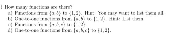 Solved How many functions are there? a) Functions from {a,b} | Chegg.com