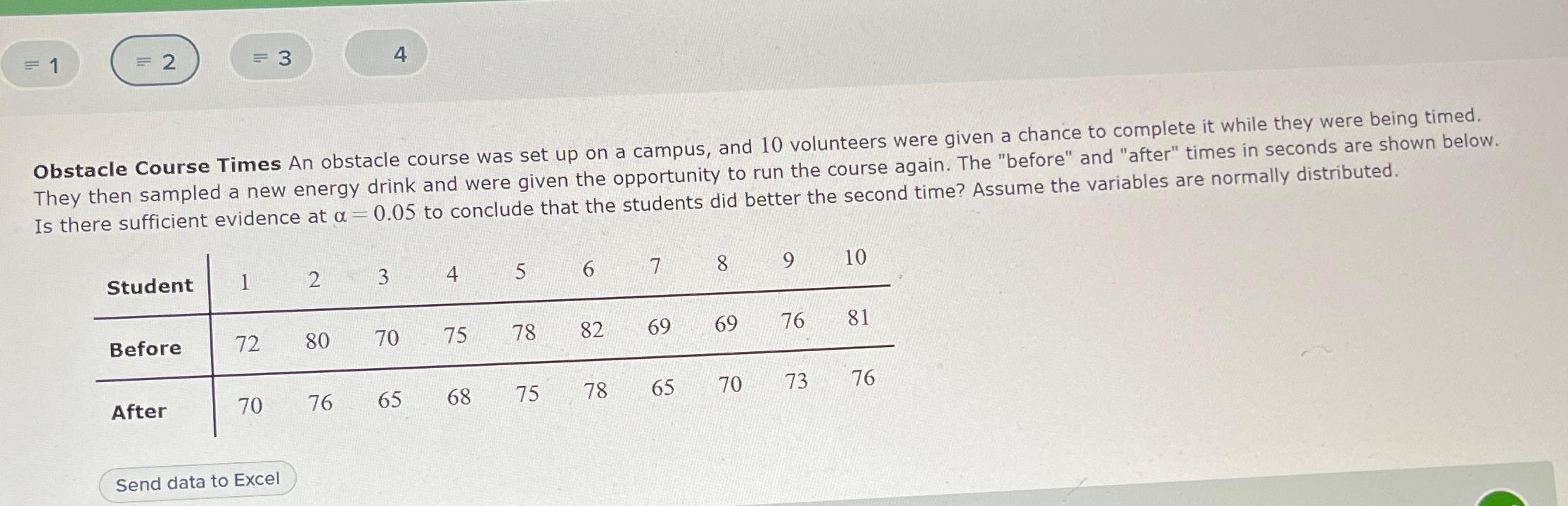 Solved =1Obstacle Course Times An obstacle course was set up | Chegg.com