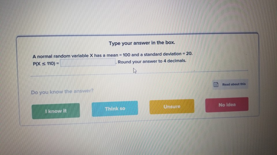 Solved Type Your Answer In The Box. A Normal Random Variable | Chegg.com