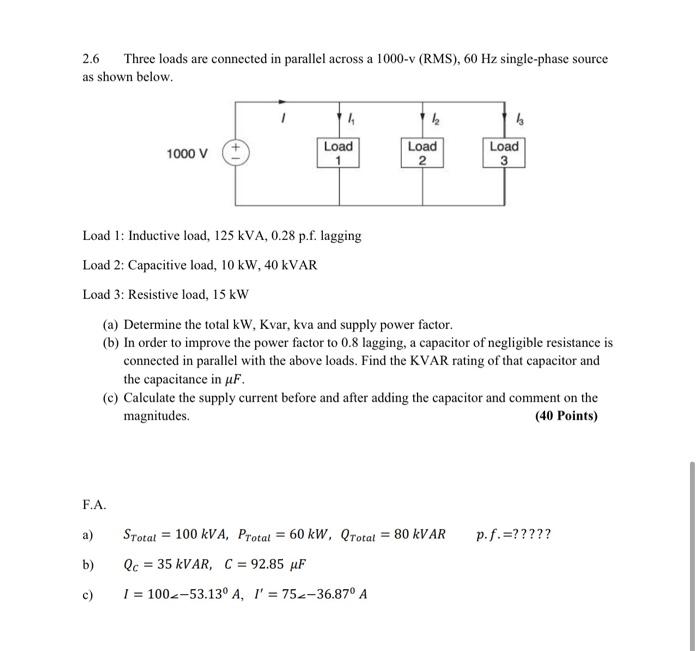 Solved 2.6 Three loads are connected in parallel across a | Chegg.com