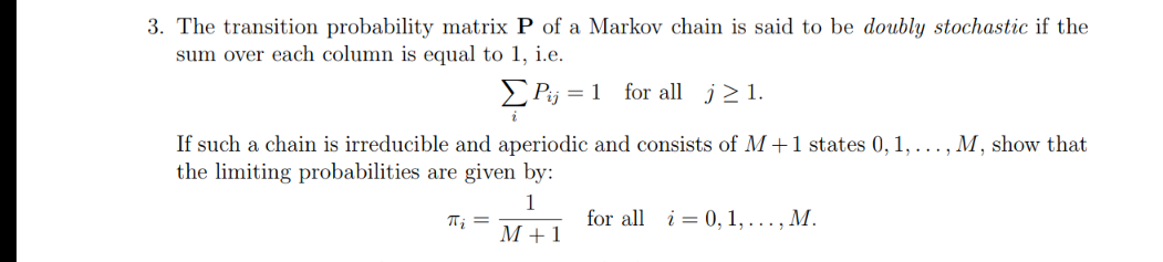 Solved 3. The transition probability matrix P of a Markov | Chegg.com